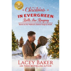 Christmas In Evergreen: Bells Are Ringing Book
