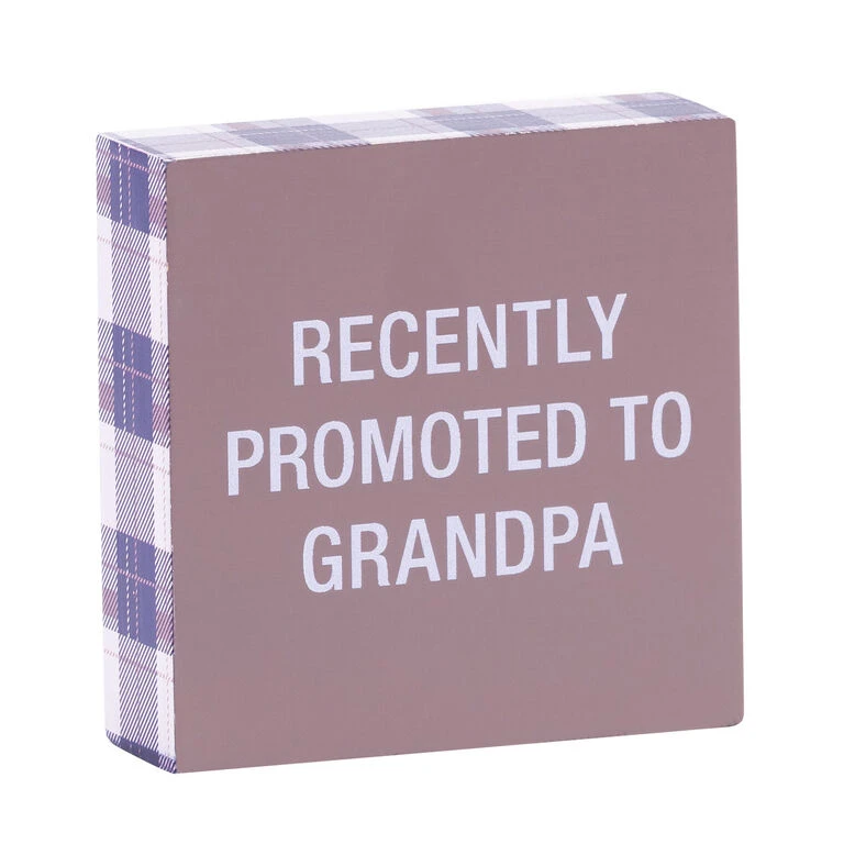Recently Promoted To Grandpa Wood Quote Sign, 4x4 1 Recently Promoted To Grandpa Wood Quote Sign, 4x4